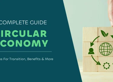 A Complete Guide to Circular Economy